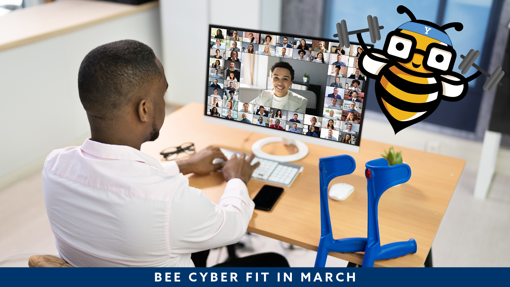 Bee Cyber Fit in March hero: Man in a virtual meeting on laptop with Bee Cyber Fit bee logo