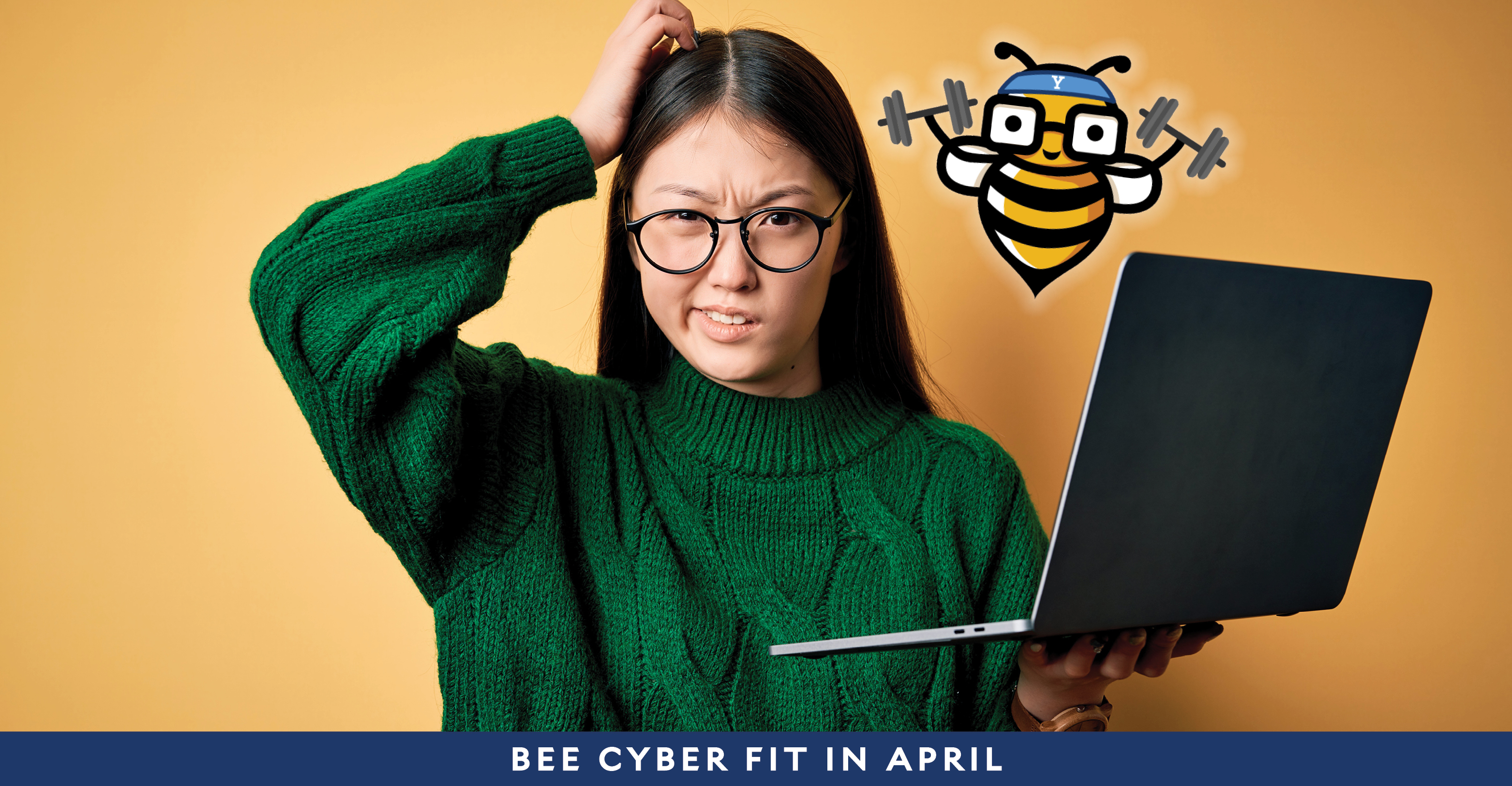 Bee Cyber FIt in April: Woman with laptop looking thoughtful