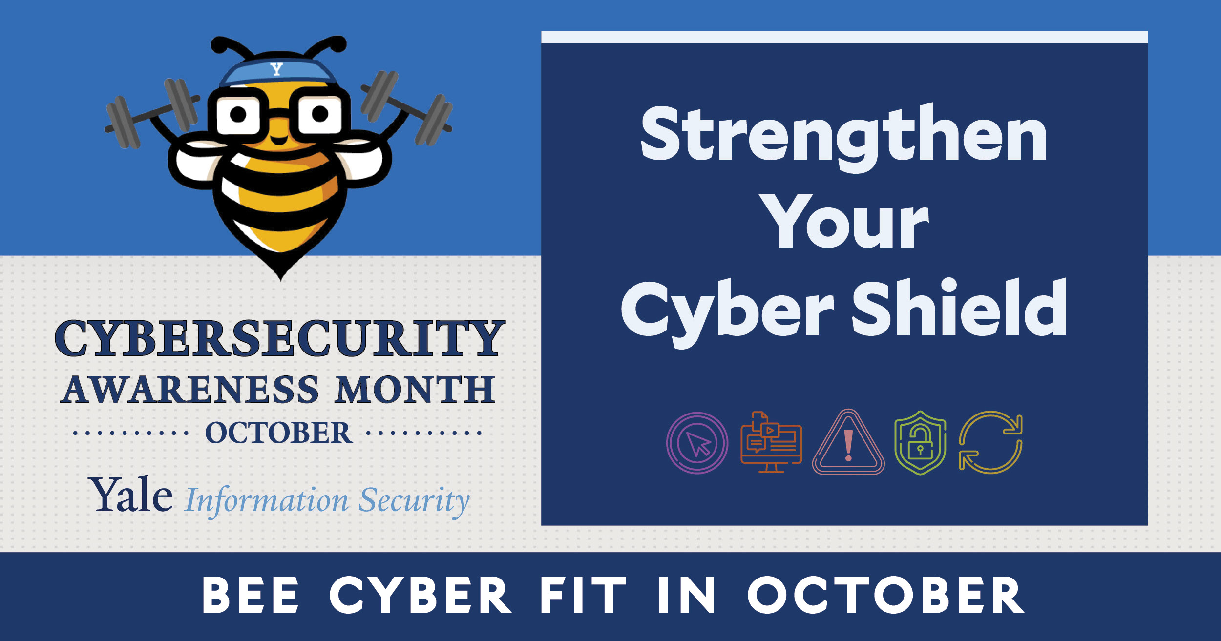 Bee Cyber Fit in October: Bee Cyber Fit Bee logo with text "Cybersecurity Awareness Month - October" and "Strengthen Your Cyber Shield"