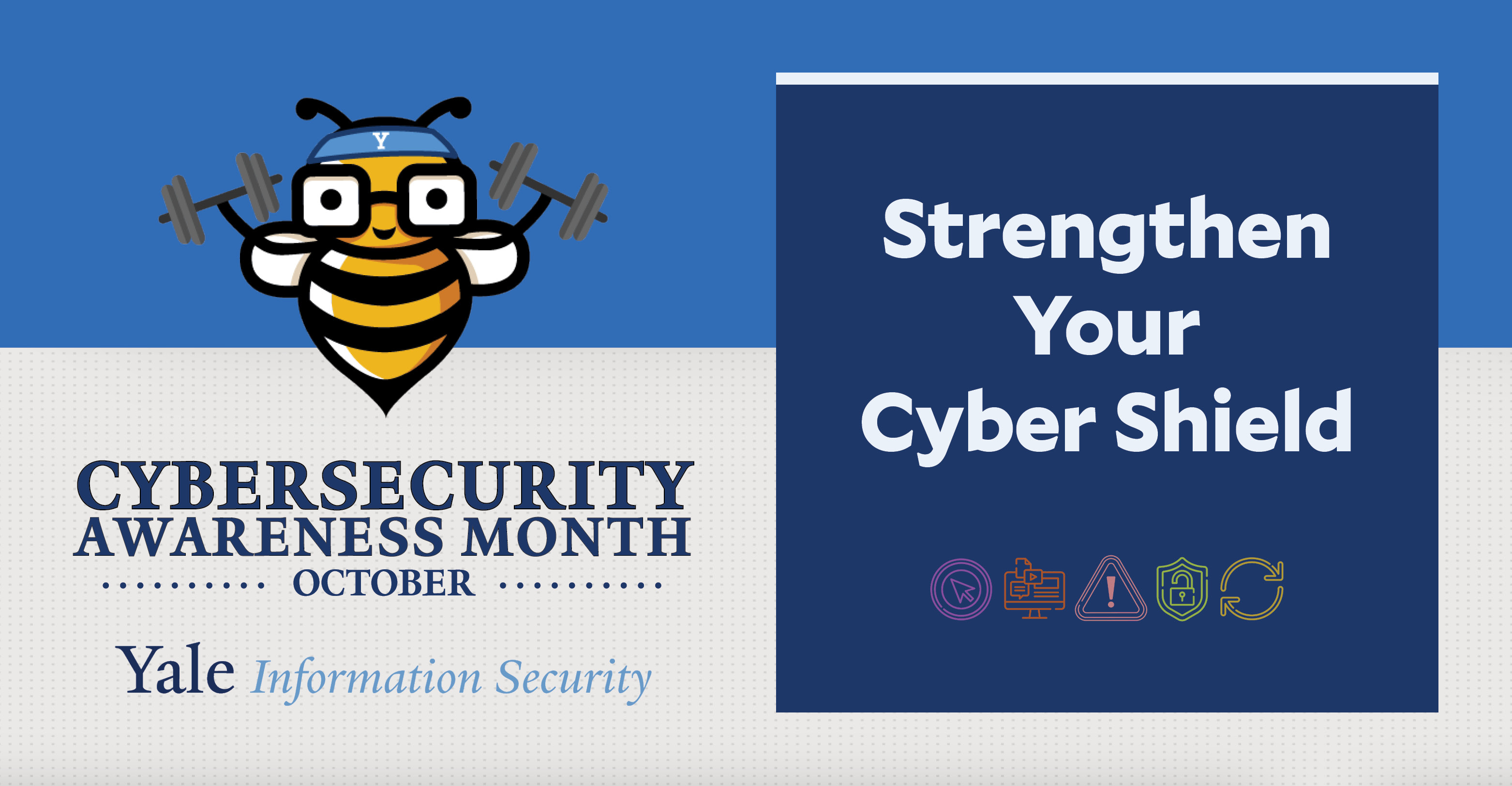 Cybersecurity Awareness Month Hero: Bee Cyber Fit bee logo with the text "Strengthen Your Cyber Shield"